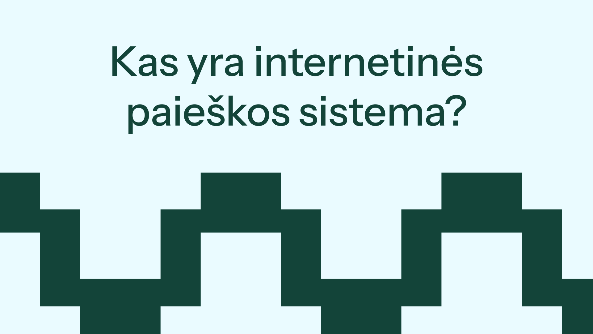 Internetinės paieškos sistema
